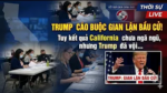 Nhà báo Mai Loan: Tuy kết quả California chưa ngã ngũ, nhưng Trump đã vội cáo buộc gian lận bầu cử