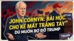 John Cornyn: bài học cho kẻ mất trắng tay cả dù muốn bợ đỡ Trump