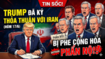 TRUMP ĐÃ KÝ THỎA THUẬN VỚI IRAN HÔM 17/6 BỊ PHE CỘNG HÒA PHẪN NỘ