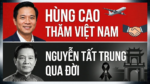 Hùng Cao thăm VN, Nguyễn Tất Trung con HCM qua đời