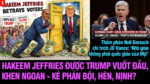 VL1-29.07: Hakeem Jeffries phản bội cử tri Mỹ?