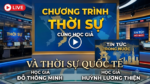 Chương trình thời sự cùng học giả Đỗ Thông Minh & Huỳnh Lương Thiện
