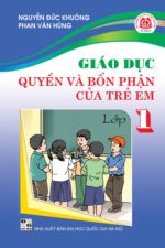 DẠY TRẺ LỚP 1 BIẾT CHÀO NGƯỜI LỚN, TRỞ THÀNH BÀI HỌC