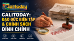 Calitoday: Đạo Đức Biên Tập & Chính Sách Đính Chính