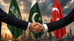 SAUDI – THỔ NHĨ KỲ – PAKISTAN: BẮT TAY PHÒNG THỦ