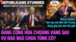 VL2-18.08: Đảng Cộng hòa choáng váng sau vụ đào ngũ “chưa từng có”?