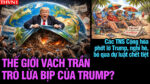 VL-09.08: Thế giới vạch trần trò lừa bịp của Trump?