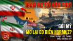 IRAN GỞI TỐI HẬU THƯ CHO MỸ VỀ ĐIỀU KIỆN MỞ LẠI EO BIỂN HORMUZ