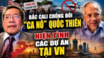 Bắc Cali chống đối ” Ca nô” Quốc Thiên, hiện tình các dự án tại VN