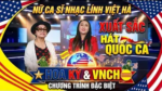 Nữ Ca sĩ Nhạc Lính VIỆT HÀ xuất sắc hát Quốc ca Hoa Kỳ và VNCH