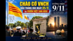 Chào cờ VNCH đầu tháng vào ngày 05/9 tại Vườn Việt San Jose và Tưởng niệm 9/11