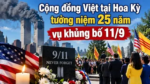 Cộng đồng Việt tại Hoa Kỳ tưởng niệm 25 năm vụ khủng bố 11/9