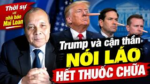 Thời sự với nhà báo Mai Loan: Trump và cận thần nói láo hết thuốc chữa