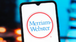 Từ điển Merriam-Webster thêm 1.400 từ mới: Từ trào lưu ‘looksmaxxing’ đến công nghệ số
