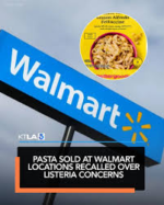 Mỹ thu hồi mì Ý bán tại hệ thống Walmart trên toàn quốc do lo ngại vi khuẩn Listeria