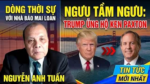 Dòng thời sự với nhà báo Mai Loan: Ngưu tầm ngưu TTTRUMP ủng hộ Ken Paxton