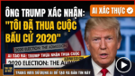 Trang web sử dụng AI của ông Trump xác nhận ông đã thua cuộc trong cuộc bầu cử năm 2020