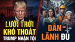 Lưới trời khó thoát: Trump nhận tội, dân lãnh đủ