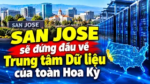 SAN JOSE sẽ đứng đầu về Trung tâm Dữ liệu của toàn Hoa Kỳ