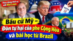 Theo dòng thời sự với Mai Loan: Bầu cử Mỹ – Đòn tự hại của phe Cộng Hòa và bài học từ Brazil