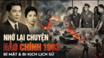 Thời sự cùng học giả Đỗ Thông Minh: Nhớ lại chuyện đảo chính 1963